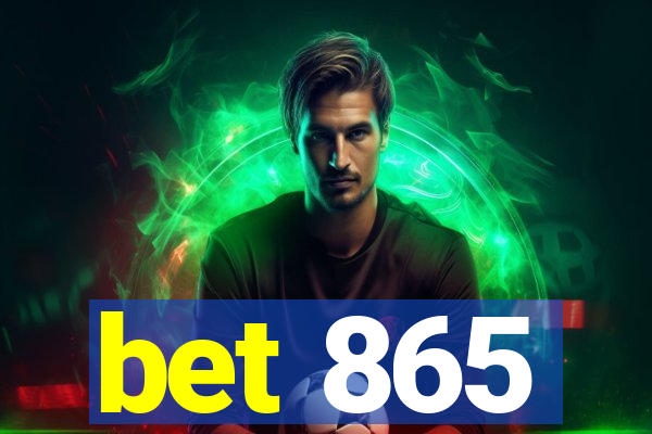 bet 865